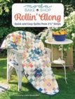 Image for Moda Bake Shop - Rollin&#39; Along : Quick and Easy Quilts from 2 1/2 Strips