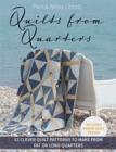 Image for Quilts from Quarters : 12 Clever Quilt Patterns to Make from Fat or Long Quarters