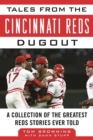 Image for Tales from the Cincinnati Reds Dugout