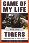 Image for Game of My Life Auburn Tigers