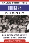 Image for Tales from the Dodgers Dugout: A Collection of the Greatest Dodgers Stories Ever Told