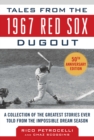 Image for Tales from the 1967 Red Sox