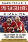 Image for Tales from the San Francisco 49ers Sideline