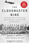 Image for The cloudbuster nine: the untold story of Ted Williams and the baseball team that helped win World War II