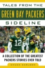 Image for Tales from the Green Bay Packers Sideline