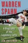Image for Warren Spahn : A Biography of the Legendary Lefty