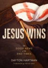 Image for Jesus wins: the good news of the end times