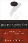 Image for How Bible Stories Work