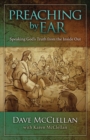 Image for Preaching By Ear: Speaking God&#39;s Truth from the Inside Out