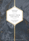 Image for Honey from the Rock: Daily Devotions from Young Kuyper
