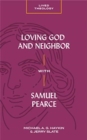 Image for Loving God and Neighbor with Samuel Pearce