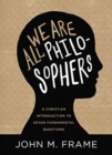 Image for We Are All Philosophers