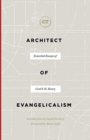 Image for Architect of Evangelicalism