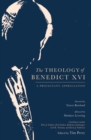 Image for Theology Of Benedict Xvi