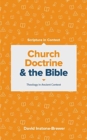 Image for Church Doctrine and the Bible