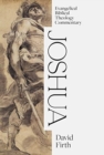 Image for Joshua: Evangelical Biblical Theology Commentary
