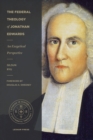 Image for Federal Theology Of Jonathan Edwards