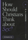 Image for How Should Christians Think about Sex?