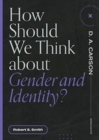 Image for How Should We Think About Gender and Identity?