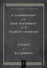 Image for Commentary on the New Testament from the Talmud and Midrash – Volume 3, Romans through Revelation