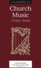 Image for Church Music – For the Care of Souls
