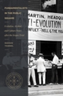 Image for Fundamentalists in the Public Square : Evolution, Alcohol, and Culture Wars After the Scopes Trial