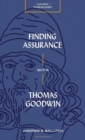 Image for Finding Assurance with Thomas Goodwin