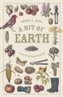 Image for Bit of Earth: A Year in the Garden With God