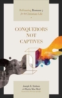 Image for Conquerors Not Captives