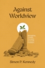 Image for Against Worldview
