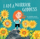 Image for I am a warrior goddess