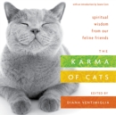 Image for The Karma of cats: spiritual wisdom from our feline friends