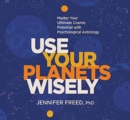Image for Use Your Planets Wisely