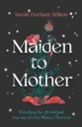 Image for Maiden to Mother