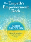 Image for The Empath&#39;s Empowerment Deck : 52 Cards to Guide and Inspire Sensitive People