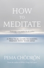 Image for How to Meditate