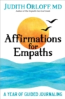 Image for Affirmations for Empaths : A Year of Guided Journaling