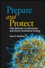 Image for Prepare and protect: safer behaviors in laboratories and clinical containment settings