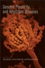 Image for Genome Plasticity and Infectious Diseases