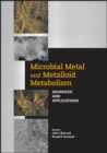 Image for Microbial Metal and Metalloid Metabolism