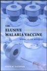 Image for The Elusive Malaria Vaccine
