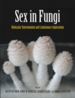 Image for Sex in Fungi : Molecular Determination and Evolutionary Implications