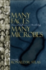 Image for Many Faces, Many Microbes : Personal Reflections in Microbiology