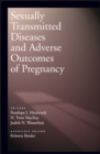 Image for Sexually Transmitted Diseases and Adverse Outcomes of Pregnancy