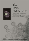 Image for The DNA Provirus : Howard Temin&#39;s Scientific Legacy