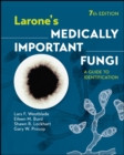 Image for Larone&#39;s Medically Important Fungi: A Guide to Identification