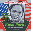Image for Biographies for Kids - All About Rosa Parks the Civil Rights