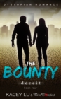 Image for Bounty - Deceit (Book 4) Dystopian Romance: Dystopian Romance Series