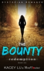 Image for Bounty - Redemption (Book 6) Dystopian Romance: Dystopian Romance Series
