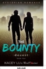 Image for The Bounty - Deceit (Book 4) Dystopian Romance